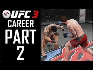EA Sports UFC 3 (FULL GAME) - Career - Let's Play - Part 2 - "World Fighting Alliance" | DanQ8000