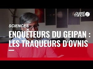 Sciences : les enquêteurs du Geipan traquent les ovnis dans le ciel français