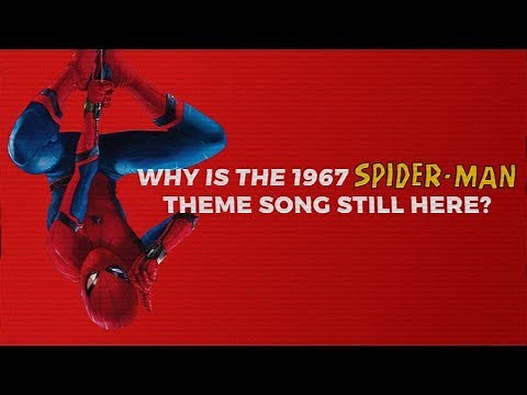 Why is the Spider-Man 1967 Theme Song Still Here?