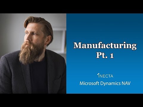 Dynamics NAV 2016: Manufacturing 1/2