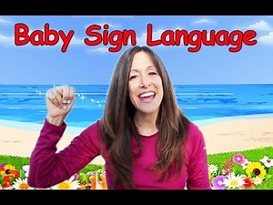 Baby Language Song (ASL) Basic Words and Commands #4 by Patty Shukla