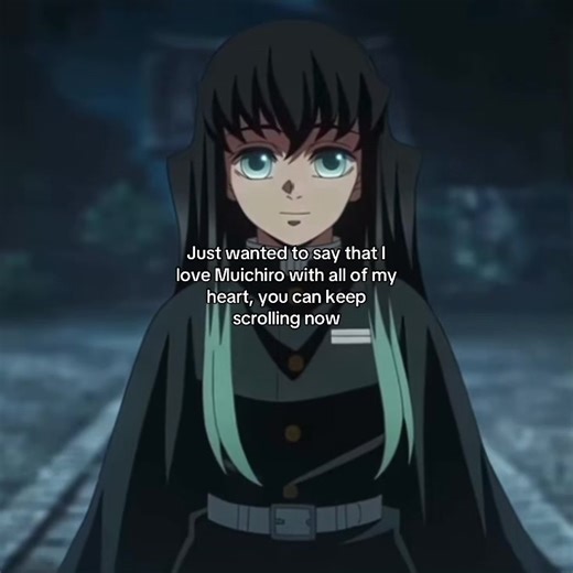 #MUICHIRO // (repost) muichiro has my whole heart and honestly it feels insane how deep my love for him goessss like itss not even a little crush anymore its the kind where my chest actually hurts when i think about him. the little blank stares the gentle calming voice the gentle smile he sometime shows it hits me so hard. i love him in a way that even words cannot express how mucjh. i swear i could ramble about him for hours. heesss my calm my chaos my first and last love my whole entire heart 