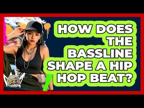 How Does The Bassline Shape A Hip Hop Beat?
