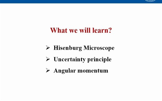 华中科技大学2023春量子力学lecture_13.1_海森堡显微镜