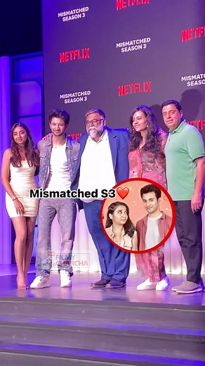 The cast & Crew of Mismatched Season 3 shines brightly together🥰 #mismatcheds3 #bollywood #trending | The Filmy Charcha