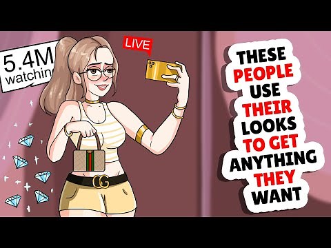 When Your So Pretty You Get Anything You Want