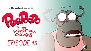 Peepoodo & The Super Fuck Friends - Season 1 - Episode 15