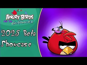 Angry birds & The Cockroaches | 2025 BETA SHOWCASE