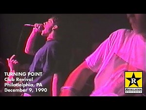 TURNING POINT - Live at Club Revival - Philadelphia, PA - December 9, 1990