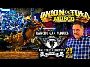 “May Festivals Union of Tula: Rancho San Miguel Unleashes the Fury of Its Braving Bulls”