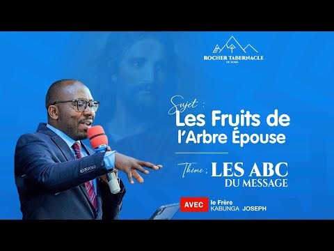 Mercredi 06 mai 2026 - Theme: LES ABC DU MESSAGE - Sujet: LES FRUITS DE L'ARBRE EPOUSE