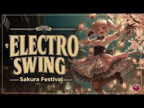 Electro Swing Playlist 🎷 Vintage Jazz Groove, Charleston Beats & Feel-Good Dance Energy