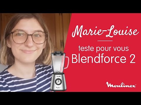 MOULINEX | Test et avis sur le blender Blendforce 2 : un contrôle parfait pour une texture parfaite!