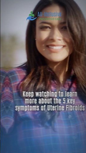 5 Symptoms of Uterine Fibroids Every Woman Should Know
