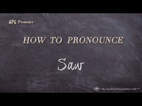 How to Pronounce Saw (Real Life Examples!)