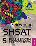 SHSAT Prep by ArgoPrep: SHSAT 2018   5 Full-Length Practice Tests   Online Comprehensive Prep   Video   Practice Tests | SHSAT Book 2018-2019 | SHSAT Prep by ArgoPrep | Guide books | ACM Digital Library