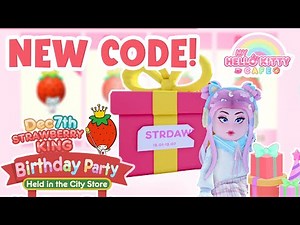 NEW CODE!! STRAWBERRY KING BIRTHDAY!! | My Hello Kitty Cafe | Roblox