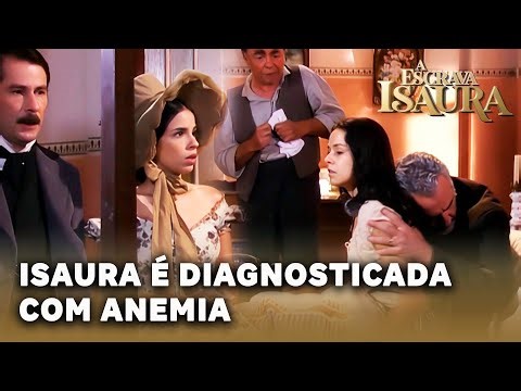 A ESCRAVA ISAURA: Isaura é diagnosticada com anemia e é proibida de voltar a trabalhar