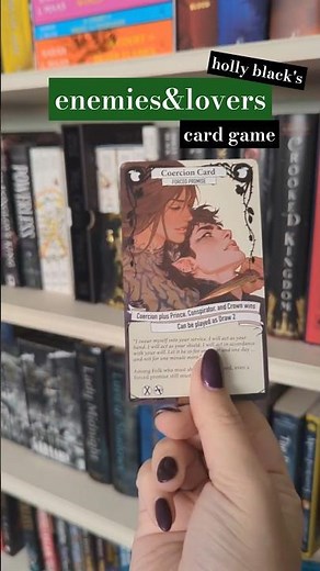 ENEMIES & LOVERS is FINALLY here! Holly Black's card game based on the cruel prince (and elfhame)!