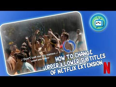 How to Change upper & lower subtitles of Netflix Extension