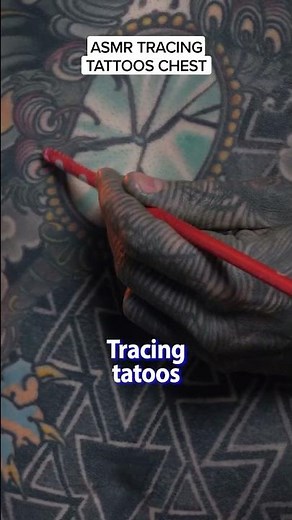 ASMR tattoo tracing (chest) 👅
