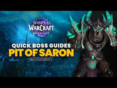 Quick Boss Guides for Pit of Saron | Midnight Season 1