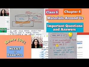 Important Questions Answers | Class 6 Chapter 6 Science | Materials Around Us | NCERT | Exam | CBSE