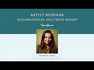Spoonflower Artist Webinar: Autumn/Winter 2023 Trend Report