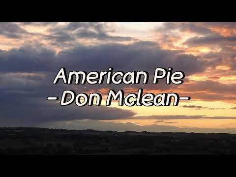 American Pie - Don McLean (Lyric Video) (Sing-Along)