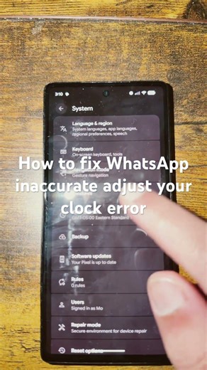 How to fix WhatsApp error your phone date is inaccurate adjust your clock error