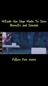 17K views · 238 reactions | MITSUKI USE SAGE MODE TO SAVE BORUTO AND SARADA #followers #fbreelsfypシ゚viralvideo #fbreelsfypシ゚viralシ #fypシ゚viralシfypシ゚viralシalシ #followerseveryone #followersシ゚ #trendingreels2024 #fbreelsfypシ゚ #trendingreels #trendingreelsvideo #trendingnow #trendingvideo #trendingpost #trend #anime #animeedit #animallover #animation #animememes #naruto #narutoshippuden #narutouzumaki @highlight | Rey Daclan | Facebook