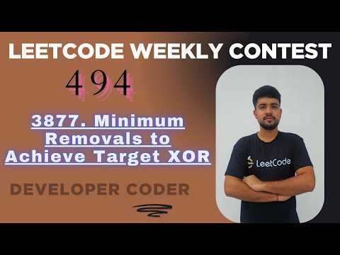 Minimum Removals to Achieve Target XOR | LeetCode 3877 | Weekly Contest 494 | Java | Developer Coder