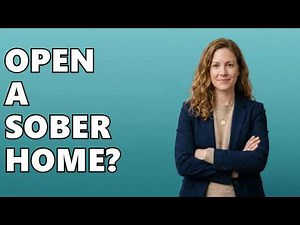 What Are The Requirements For Starting A Sober Living Home?