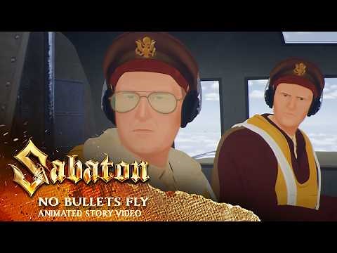 SABATON - No Bullets Fly (Animated Story Video)