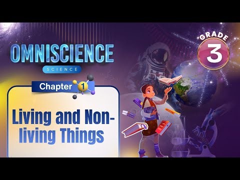 Living and Non-Living Things | Science Class 3 | Chapter 1 | IP Study