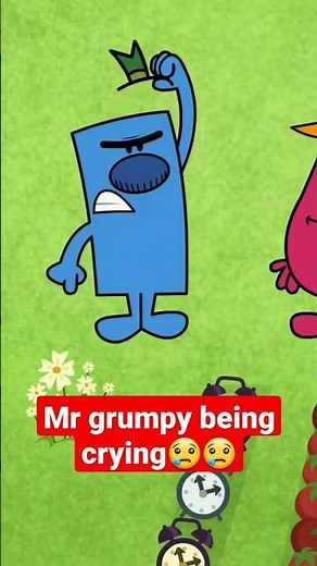 Mr Grumpy Being Crying!