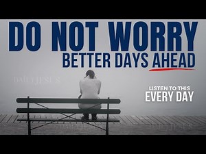WATCH What Happens When You Stop Worrying & Start Trusting God (Daily Jesus Devotional)