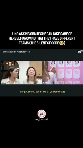2.7K reactions · 17 shares | LING ASKING ORM IF SHE CAN TAKE CARE OF HERSELF KNOWING THAT THEY HAVE DIFFERENT TEAMS (THE SILENT GF CODE) #lingorm #ormkornnaphat #linglingkwong #orm #lingling #ling #orm | LingOrm PH | Facebook
