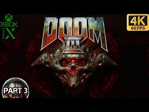 DOOM 3 Gameplay Playthrough Part 3 (4K 60FPS) No Commentary