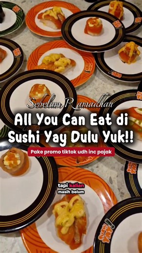 Cara mendapatkan promo menjelang ramadhan di sushi yay caranya gampang bgt loh, kamu tinggal beli di tag lokasi aku dan dapetin harga murah udh inc pajak #jelajahbosslang #promomakanan #valentinesday #ramadhansale #fyp
