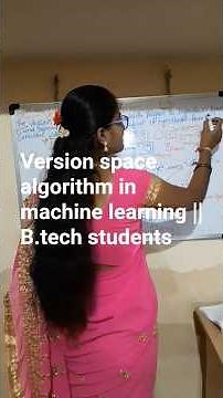 Version space algorithm in machine learning ||B.tech students