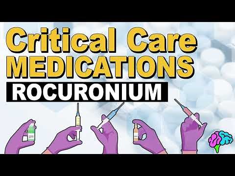 Rocuronium - Critical Care Medication