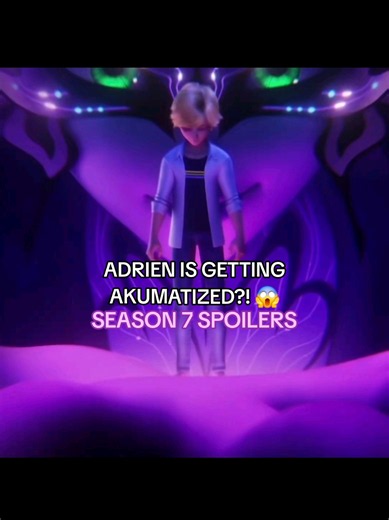 Adrien Akumatized in Miraculous Season 7? 😱 New Spoilers