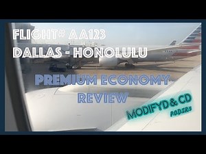 How good is American Airlines Premium Economy with Modifyd & CD