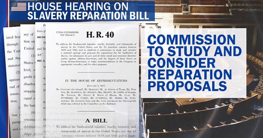 House hearing on reparations signals the issue is moving ahead