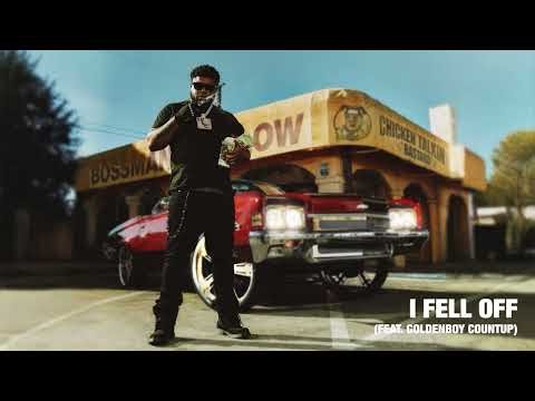 BossMan Dlow - I Fell Off (feat. Goldenboy Countup) (Official Audio)