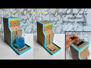 Automatic Water Dispenser || Full Detailed Video