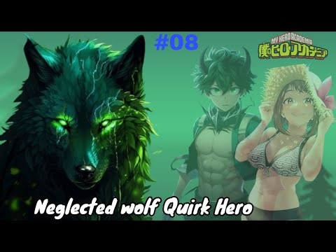 Neglected Wolf Quirk Hero......Part-08 || Quirkless || Mha Texting Story.....!!!