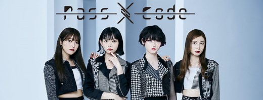PassCode |　UNIVERSAL MUSIC JAPAN - UNIVERSAL MUSIC JAPAN