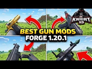 💥 BEST GUN MODS in Minecraft Forge 1.20.1! 🔫